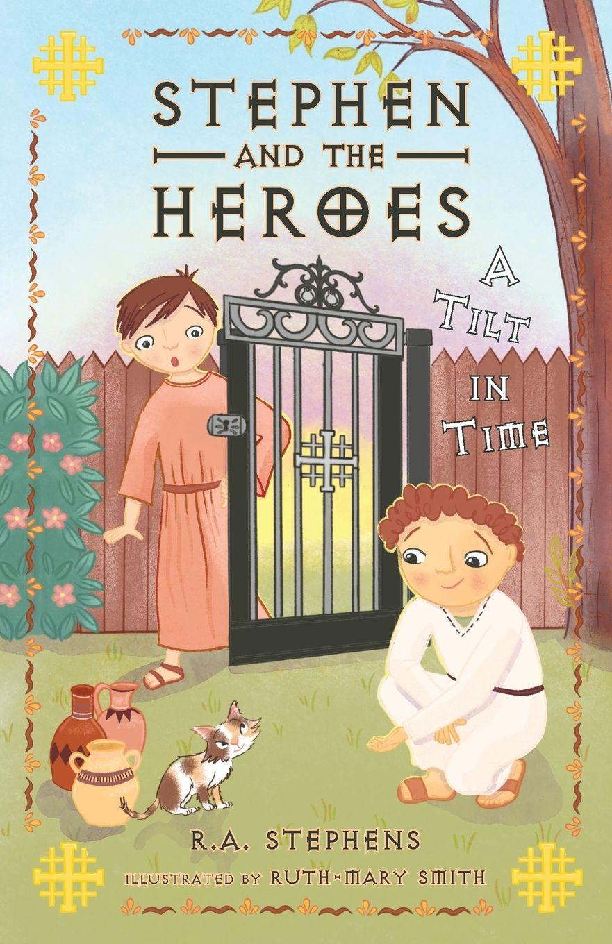 Vorderes Coverbild Stephen and the Heroes Book 1