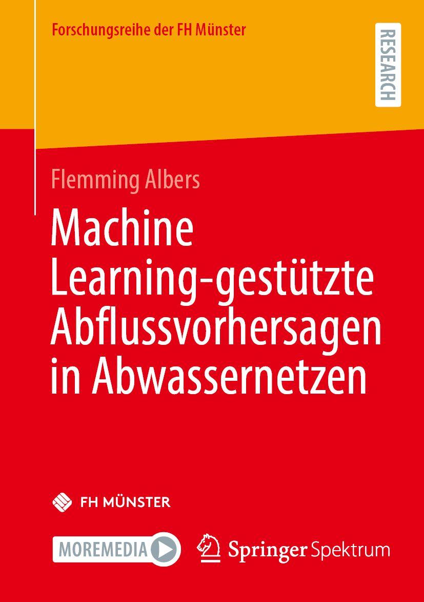 Vorderes Coverbild Machine Learning-gestützte Abflussvorhersagen in Abwassernetzen
