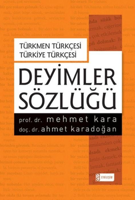 Vorderes Coverbild Deyimler Sözlügü - Türkmen Türkcesi Türkiye Türkcesi Ciltli