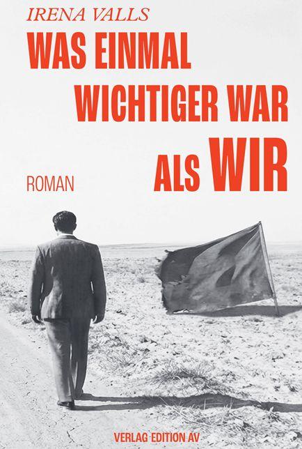 Vorderes Coverbild Was einmal wichtiger war als wir