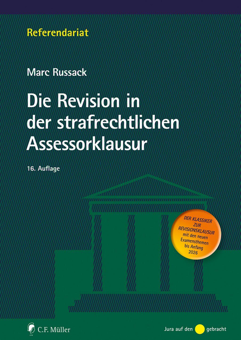 Vorderes Coverbild Die Revision in der strafrechtlichen Assessorklausur