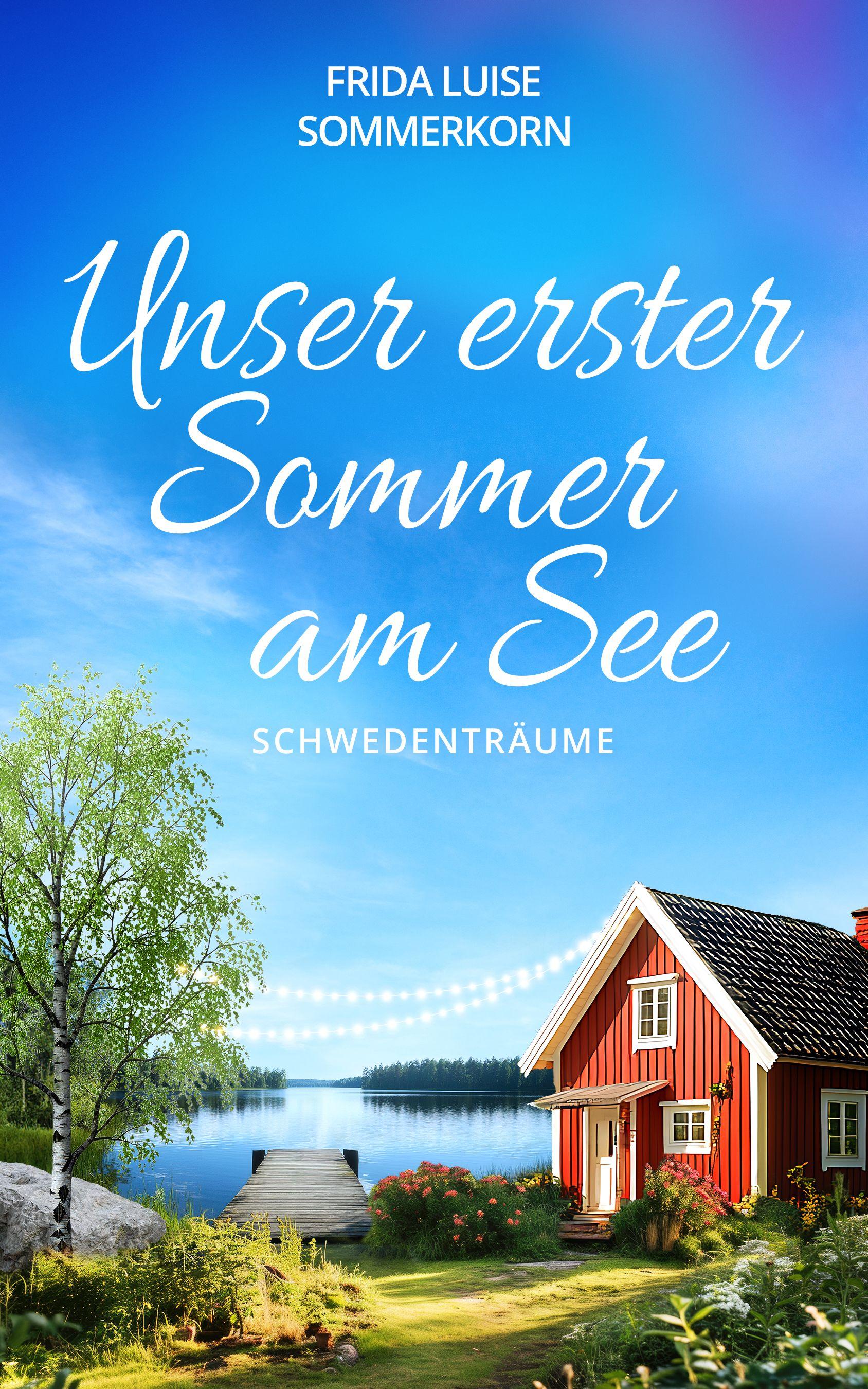 Vorderes Coverbild Unser erster Sommer am See