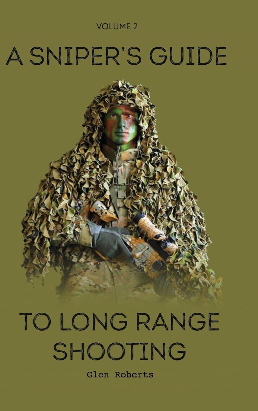Vorderes Coverbild A Sniper's Guide to Long Range Shooting Volume 2