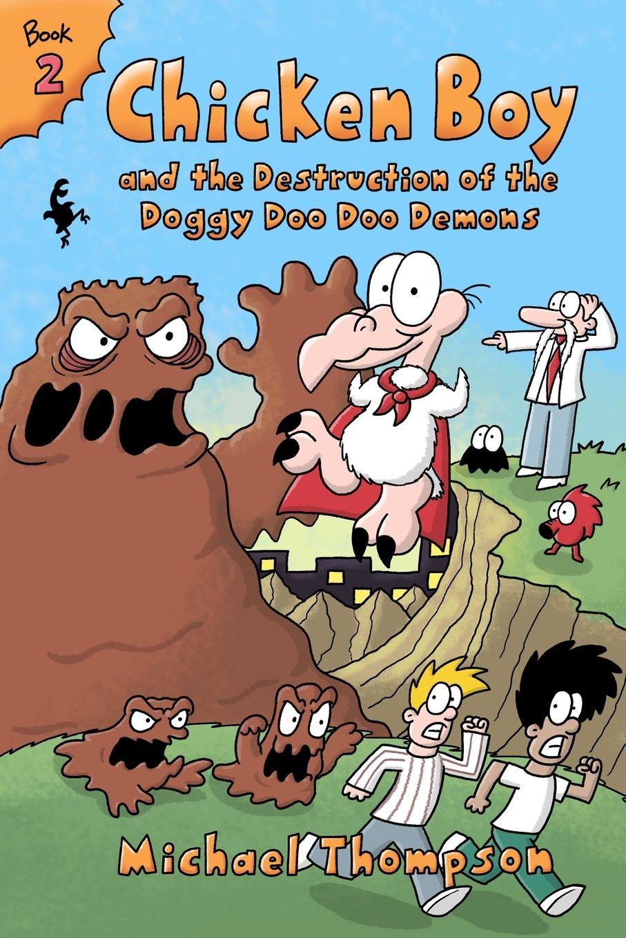 Vorderes Coverbild Chicken Boy and the Destruction of the Doggy Doo Doo Demons