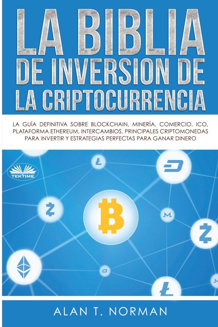 Vorderes Coverbild La Biblia De Inversión De La Criptocurrencia