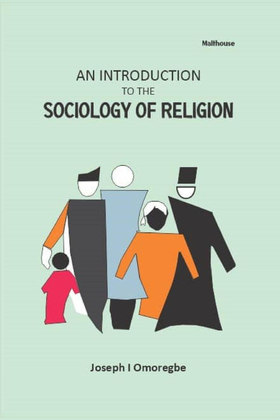Vorderes Coverbild An Introduction to the Sociology of Religion