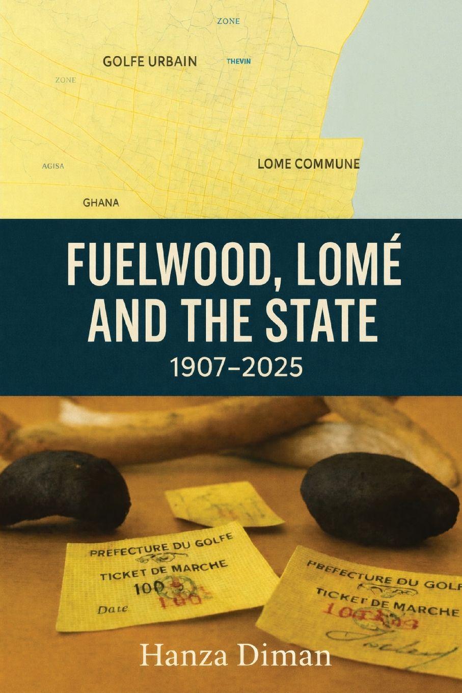 Vorderes Coverbild Fuelwood, Lomé and the State
