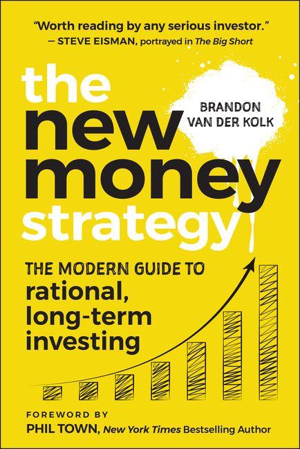 Vorderes Coverbild The New Money Strategy: The Modern Guide to Rational, Long-Term Investing, Australian Edition