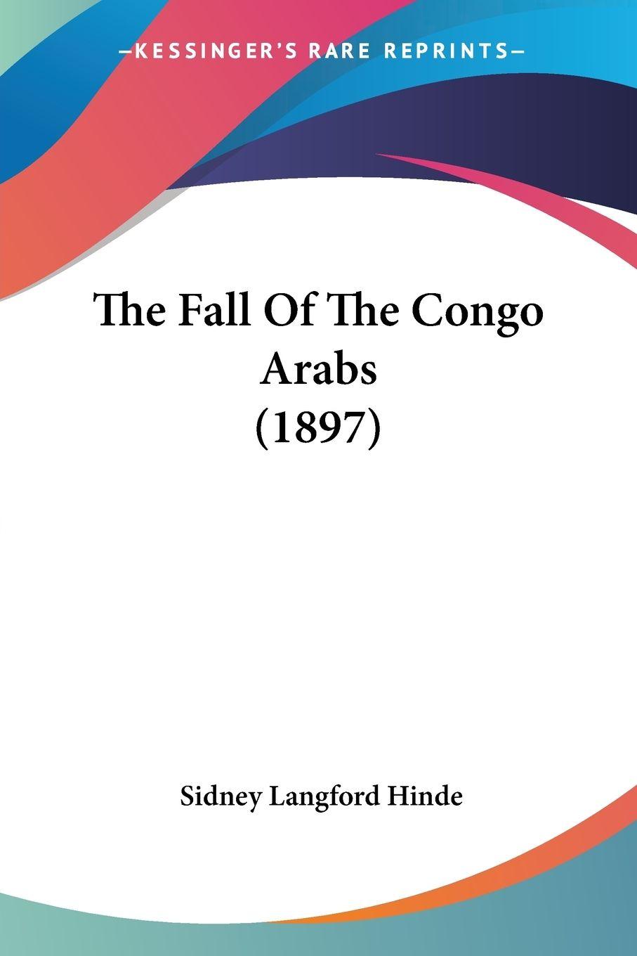 Vorderes Coverbild The Fall Of The Congo Arabs (1897)