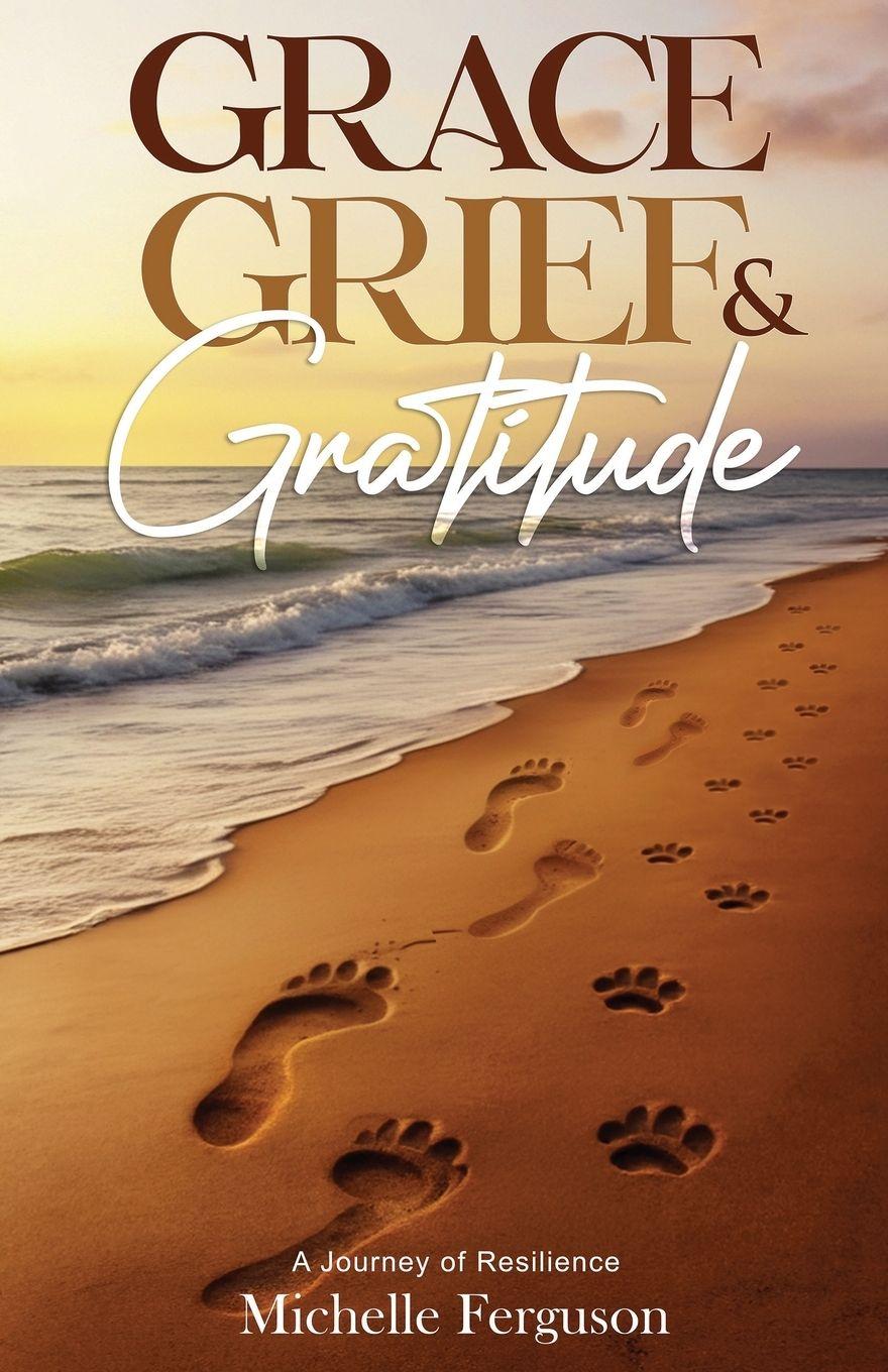 Vorderes Coverbild Grace, Grief & Gratitude