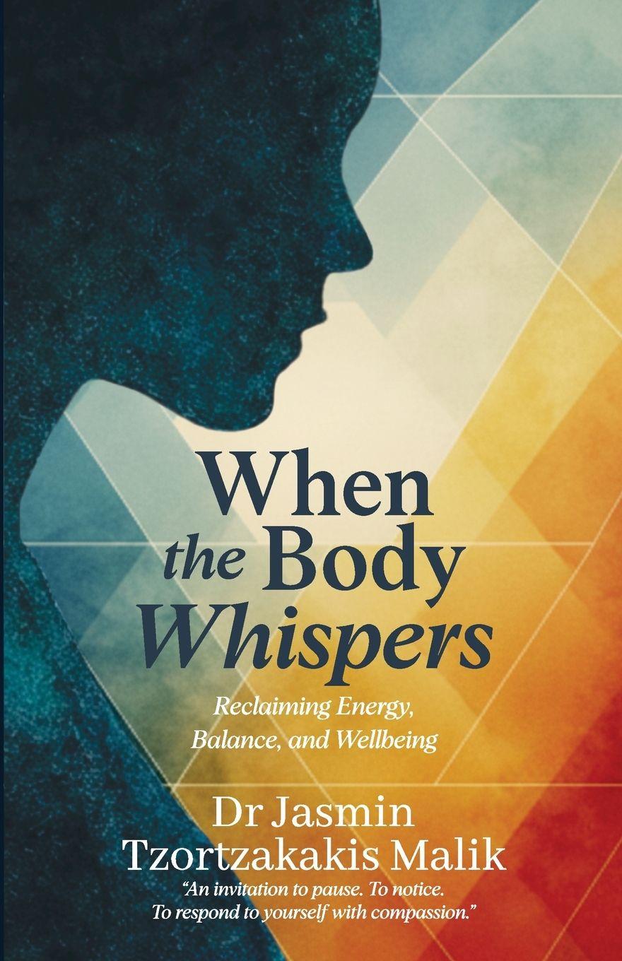 Vorderes Coverbild When the Body Whispers