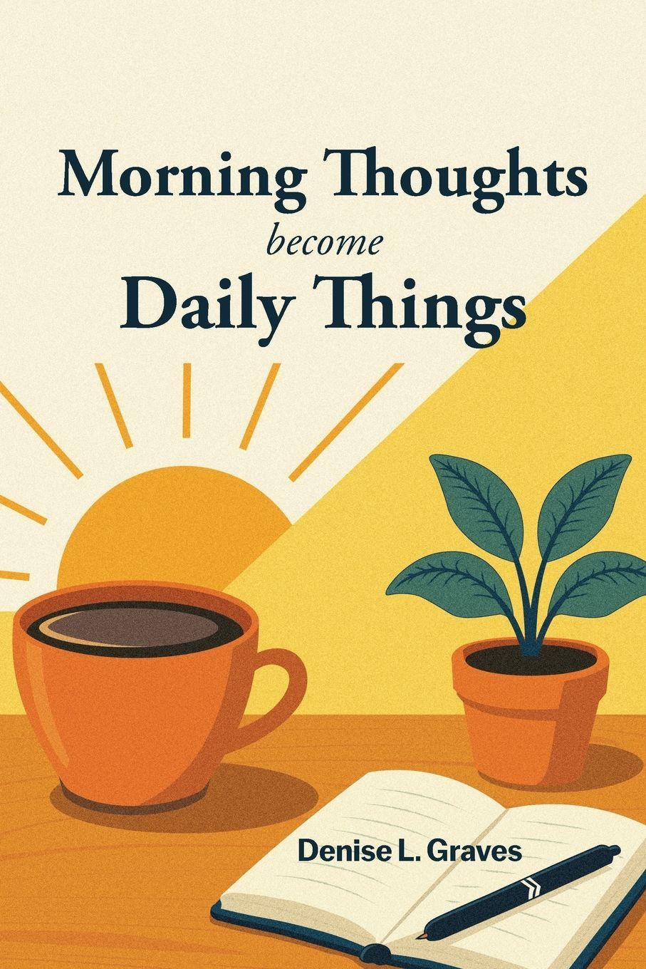 Vorderes Coverbild Morning Thoughts Become Daily Things