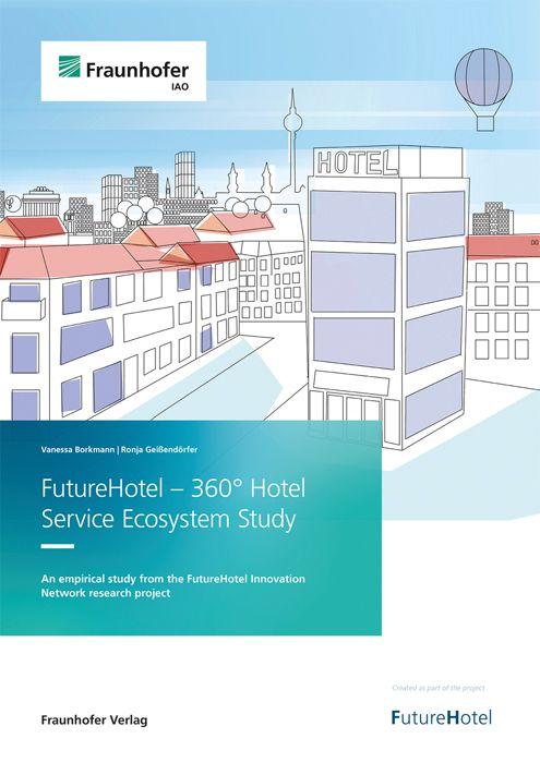 Vorderes Coverbild FutureHotel - 360° Hotel  Service Ecosystem Study