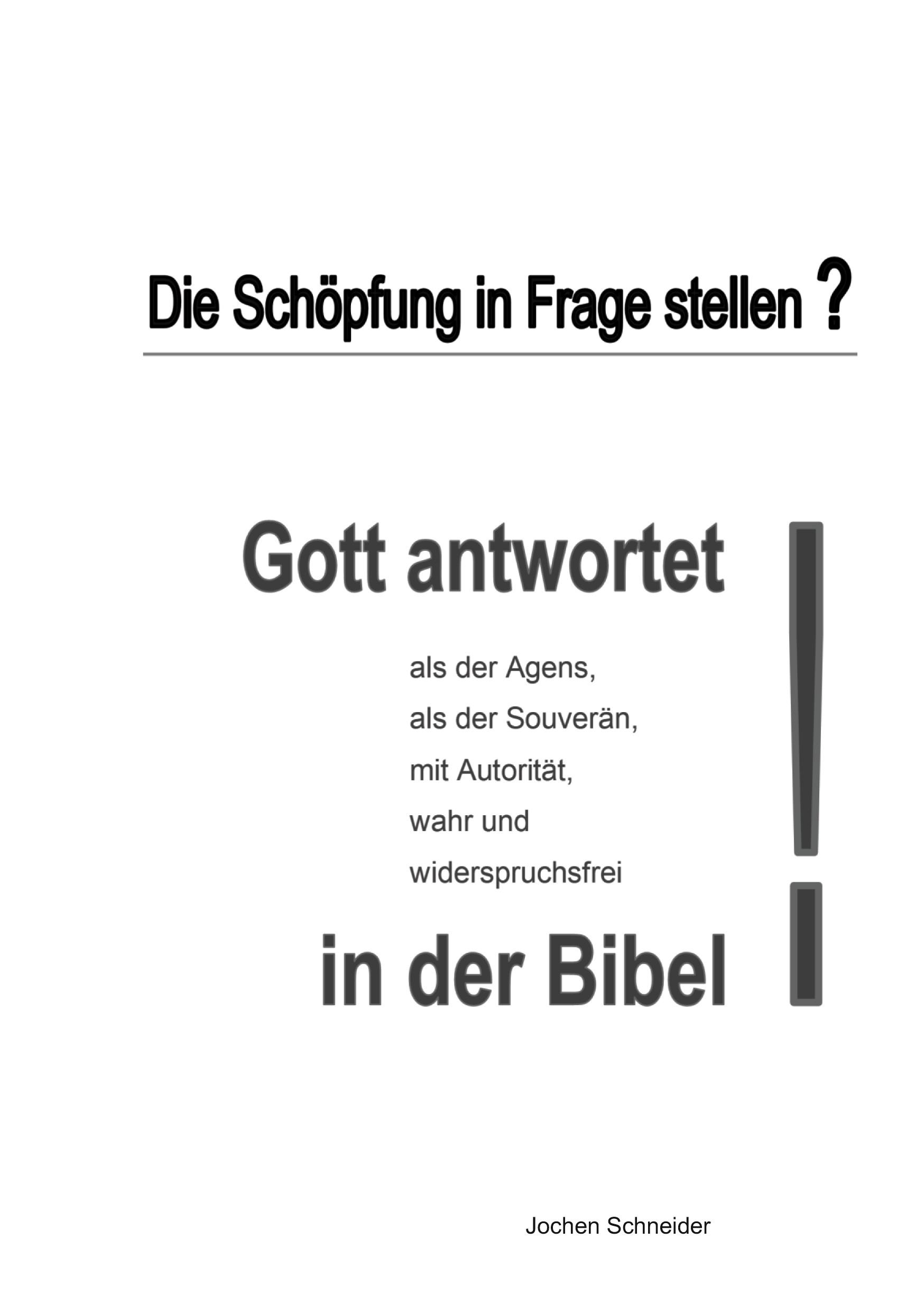 Vorderes Coverbild Die Schöpfung in Frage stellen?