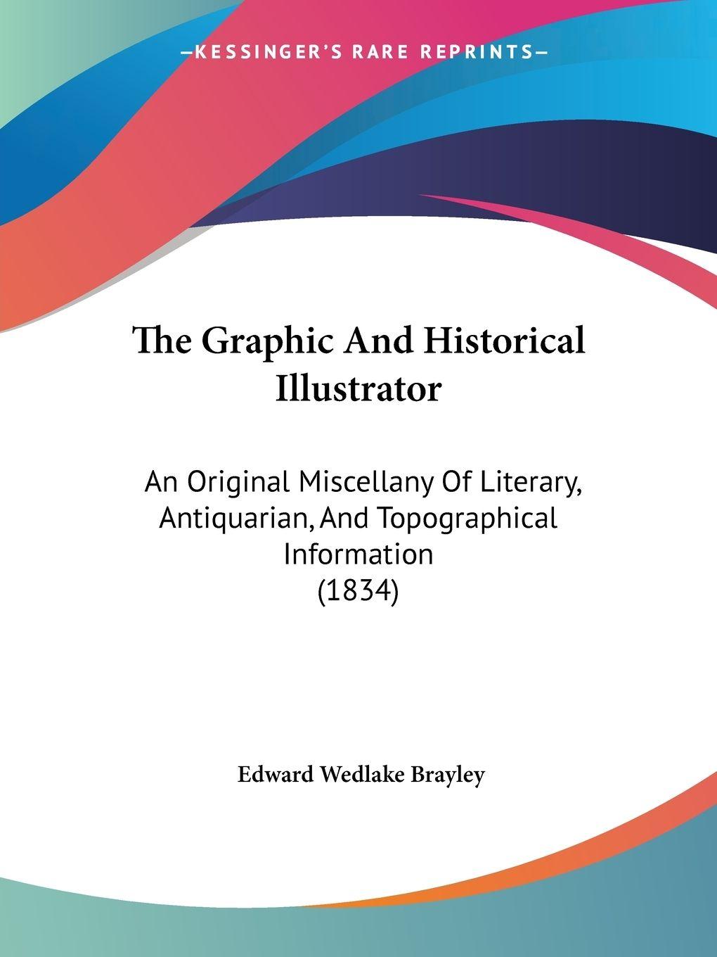 Vorderes Coverbild The Graphic And Historical Illustrator