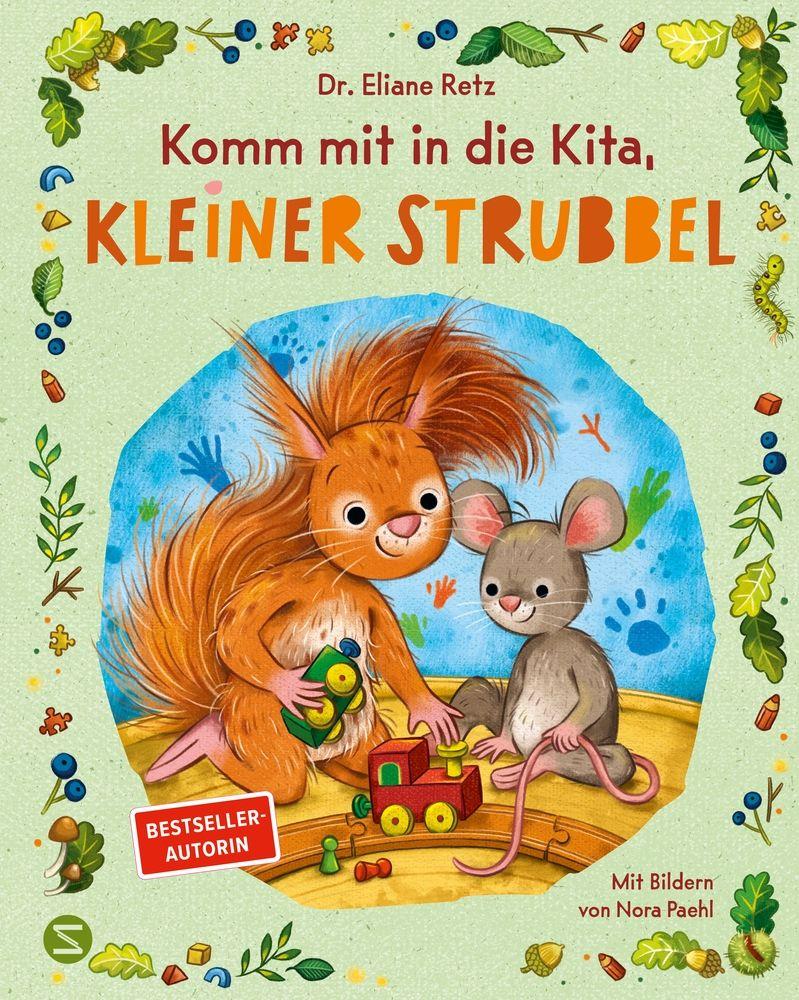 Vorderes Coverbild Komm mit in die Kita, kleiner Strubbel