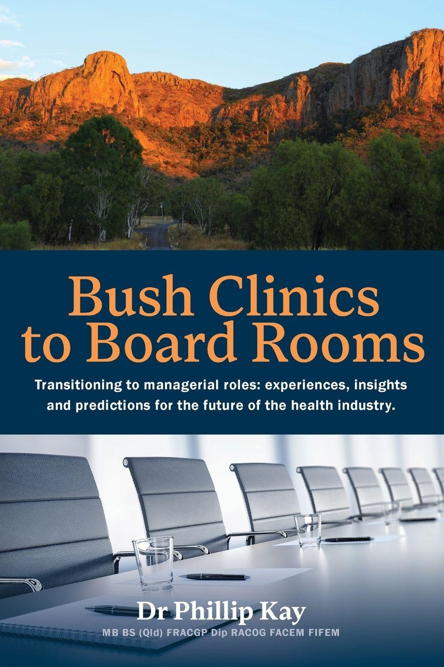 Vorderes Coverbild Bush Clinics to Board Rooms