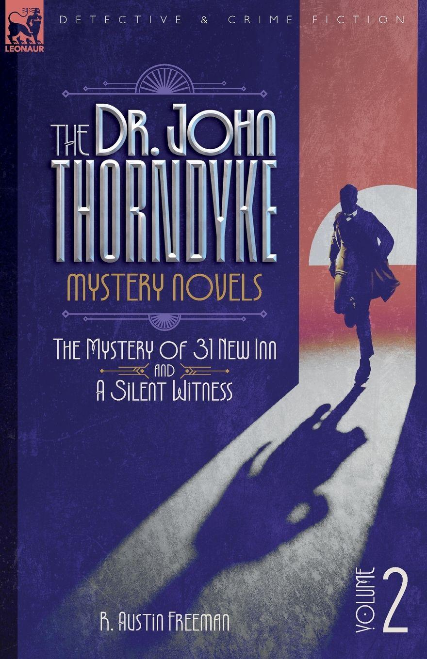 Vorderes Coverbild The Dr. Thorndyke Mystery Novels, Volume 2