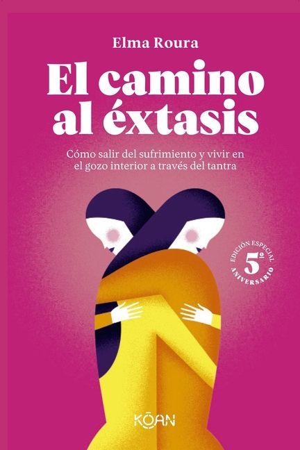 Vorderes Coverbild El Camino Al Extasis