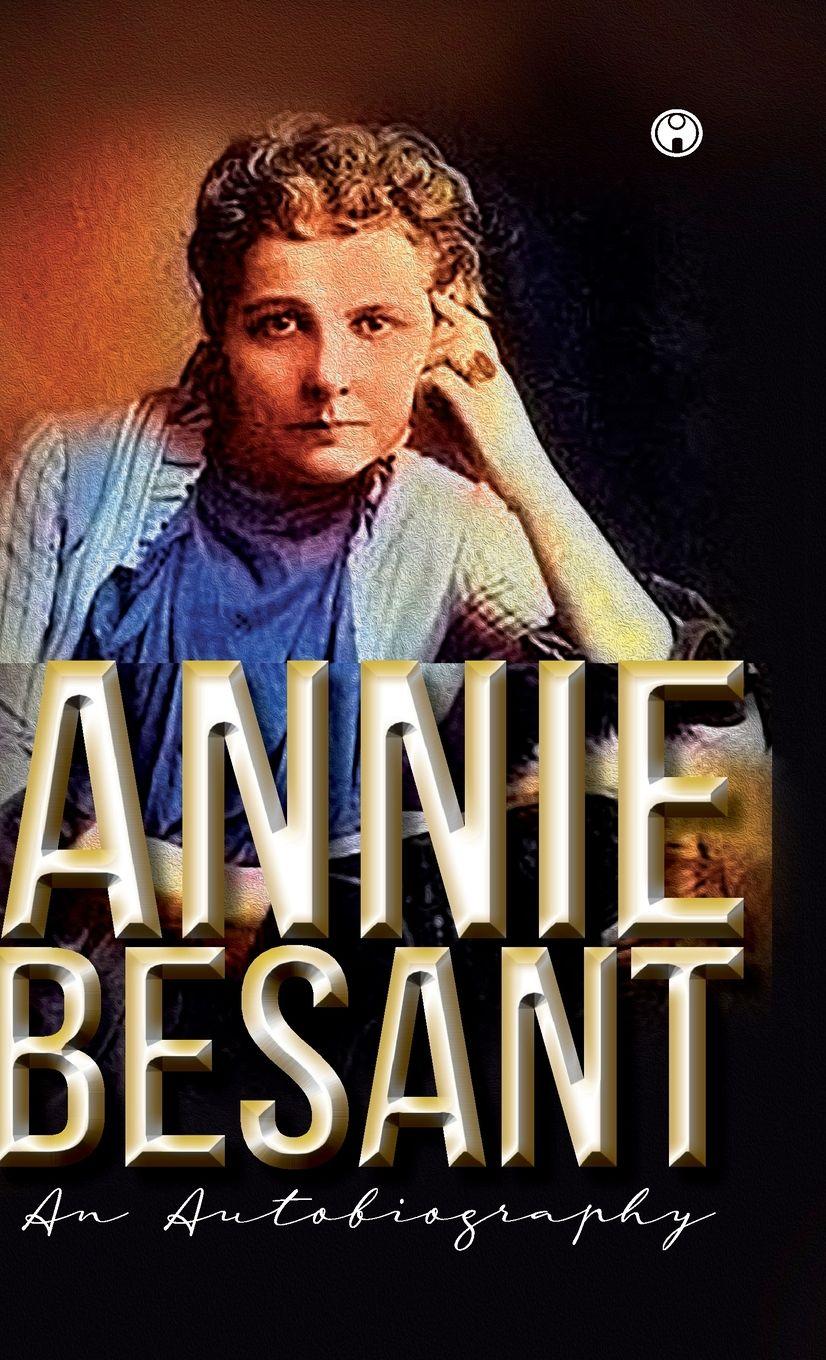 Vorderes Coverbild Annie Besant An Autobiography