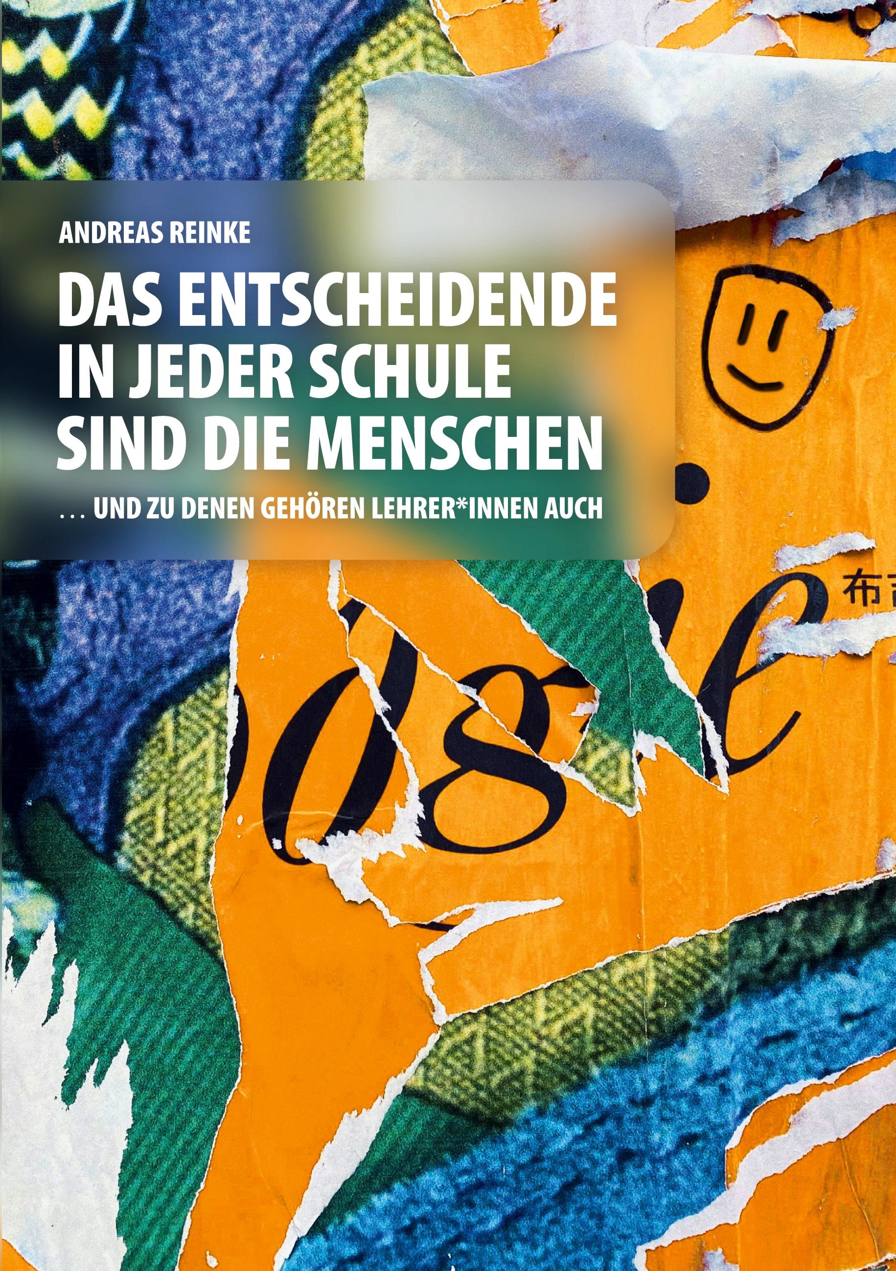 Vorderes Coverbild Das Entscheidende in jeder Schule sind die Menschen