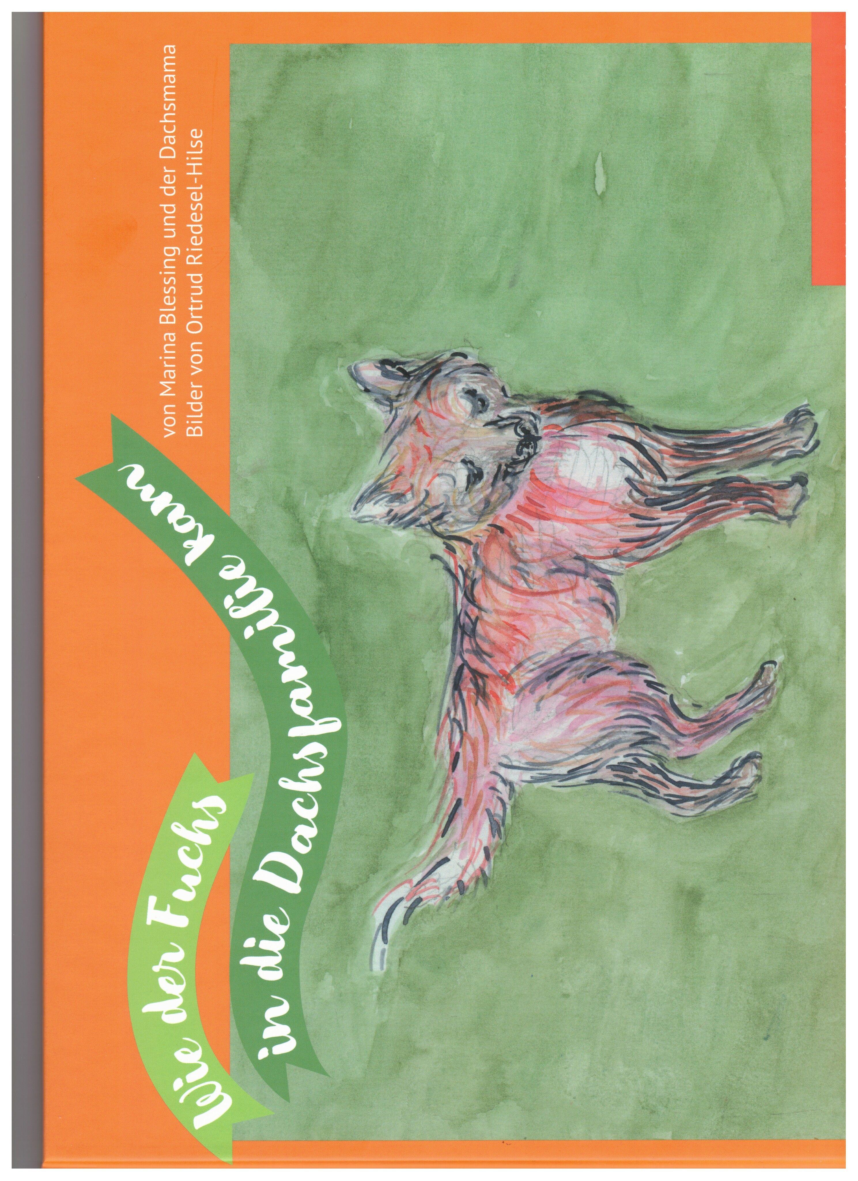 Vorderes Coverbild Wie der Fuchs in die Dachsfamilie kam