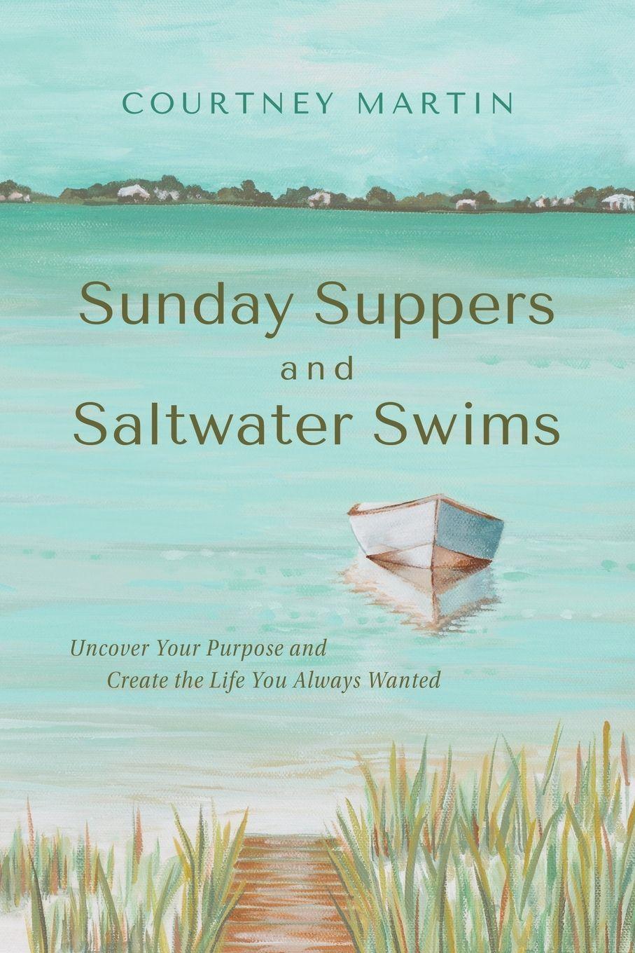 Vorderes Coverbild Sunday Suppers and Saltwater Swims