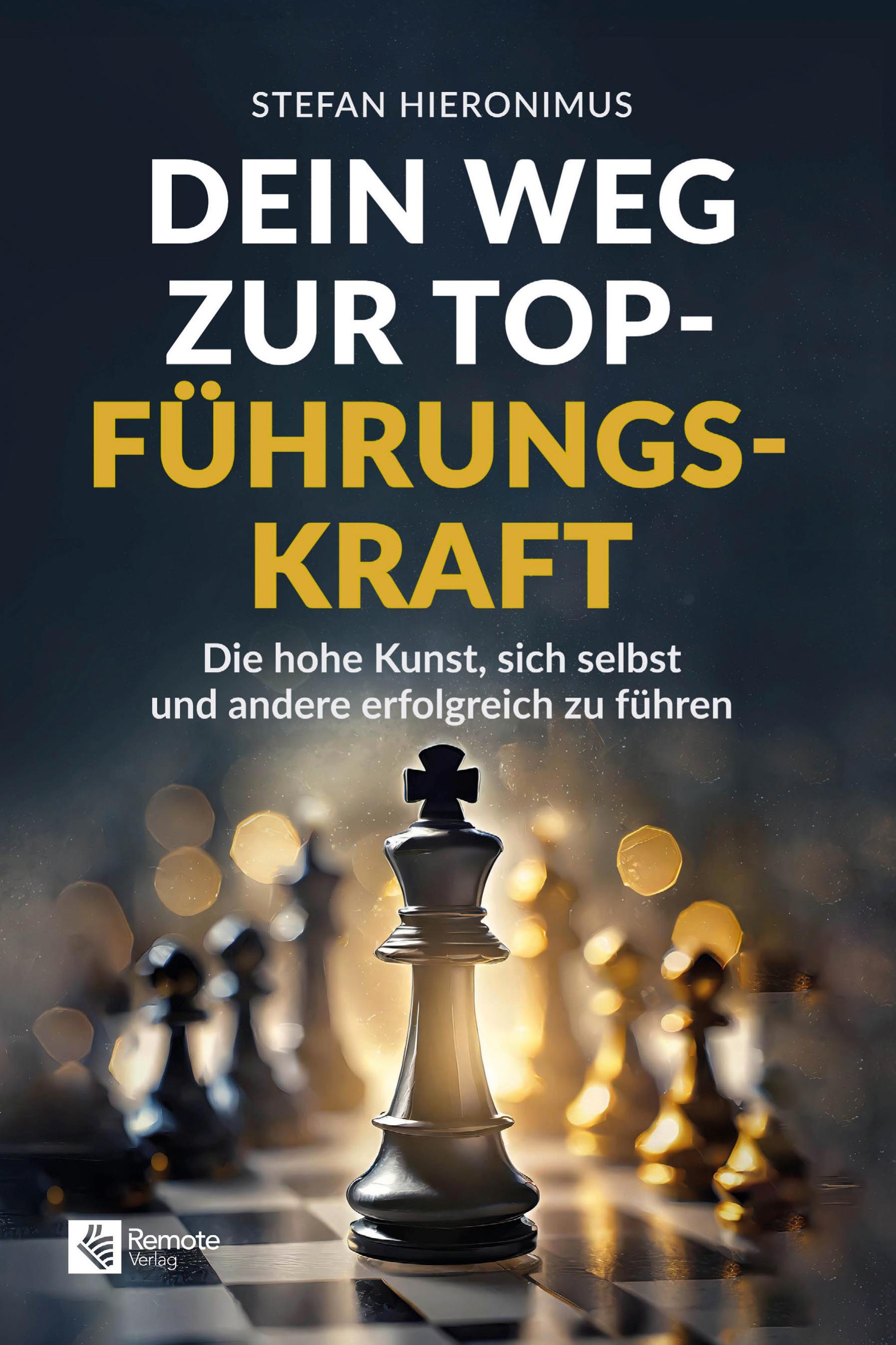 Vorderes Coverbild Dein Weg zur Top-Führungskraft