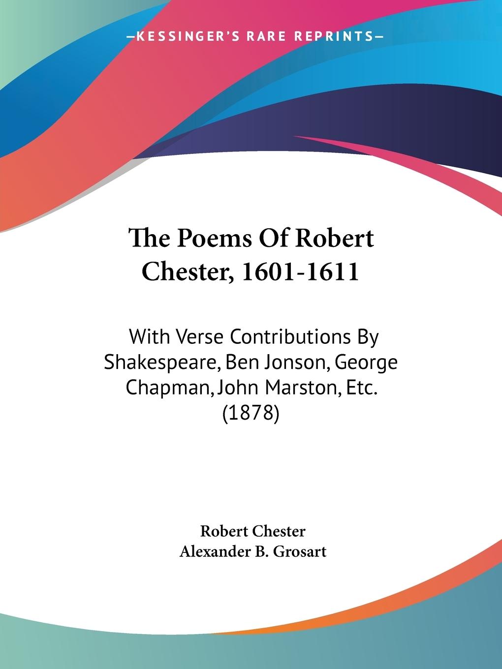 Vorderes Coverbild The Poems Of Robert Chester, 1601-1611