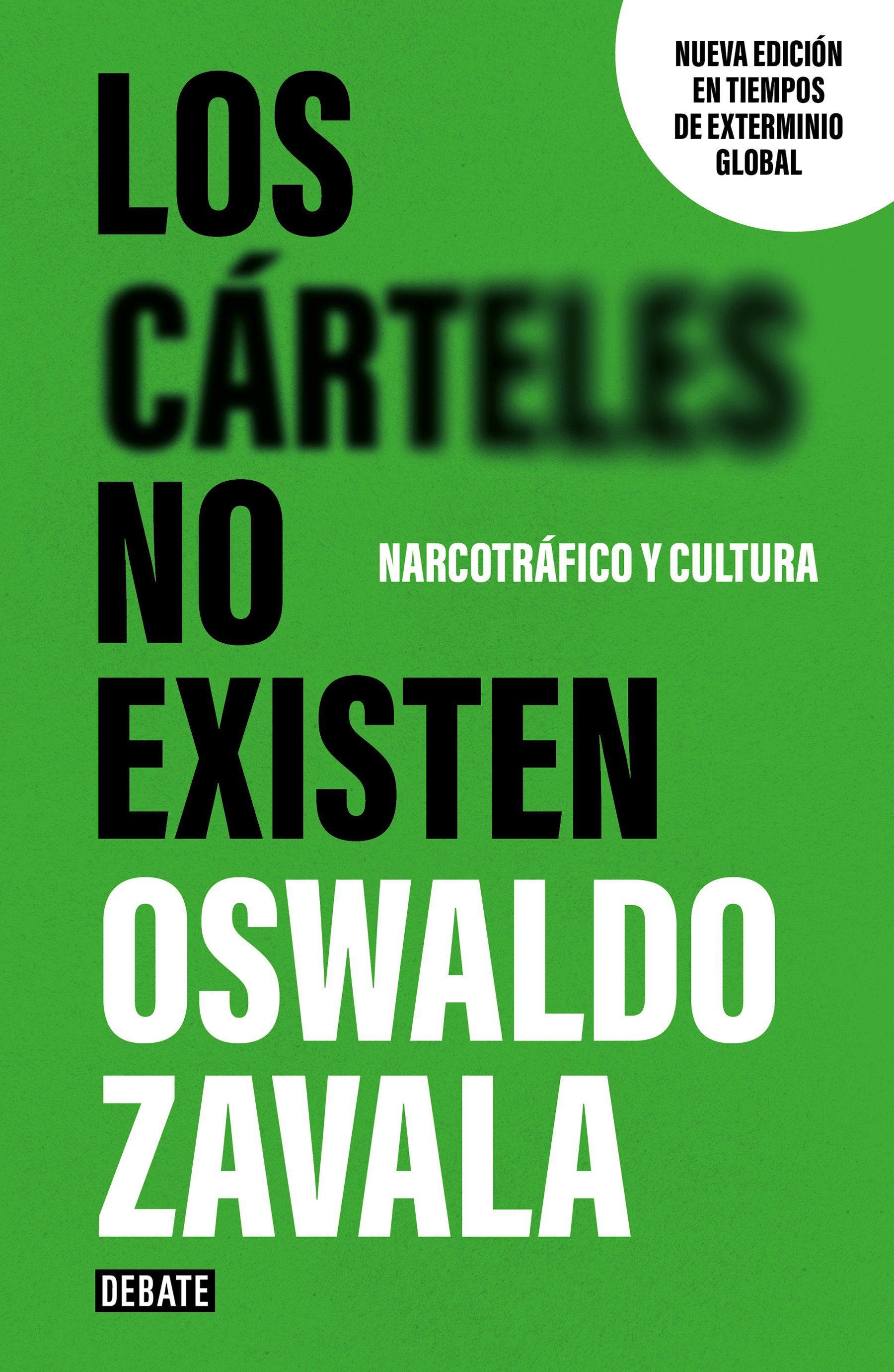 Vorderes Coverbild Los Carteles No Exísten (Nueva Edición) / Cartels Don't Exist (New Edition)