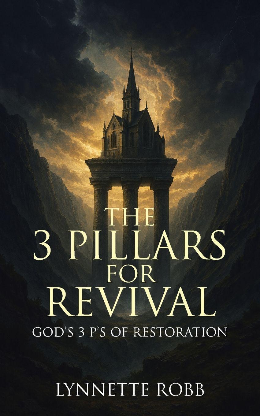 Vorderes Coverbild The 3 Pillars for Revival