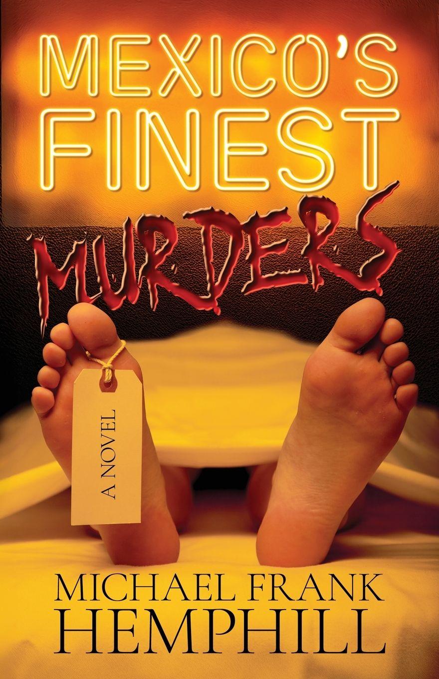 Vorderes Coverbild México's Finest Murders
