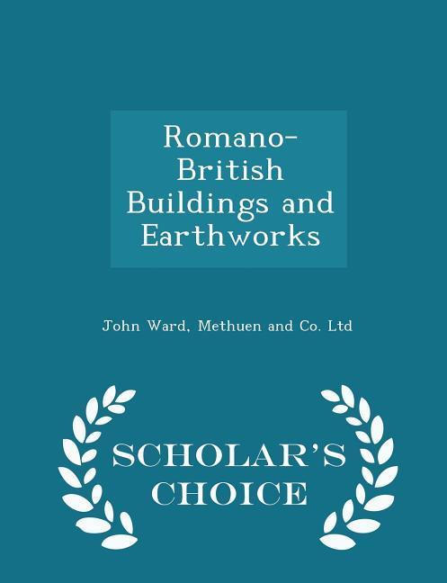 Vorderes Coverbild Romano-British Buildings and Earthworks - Scholar's Choice Edition