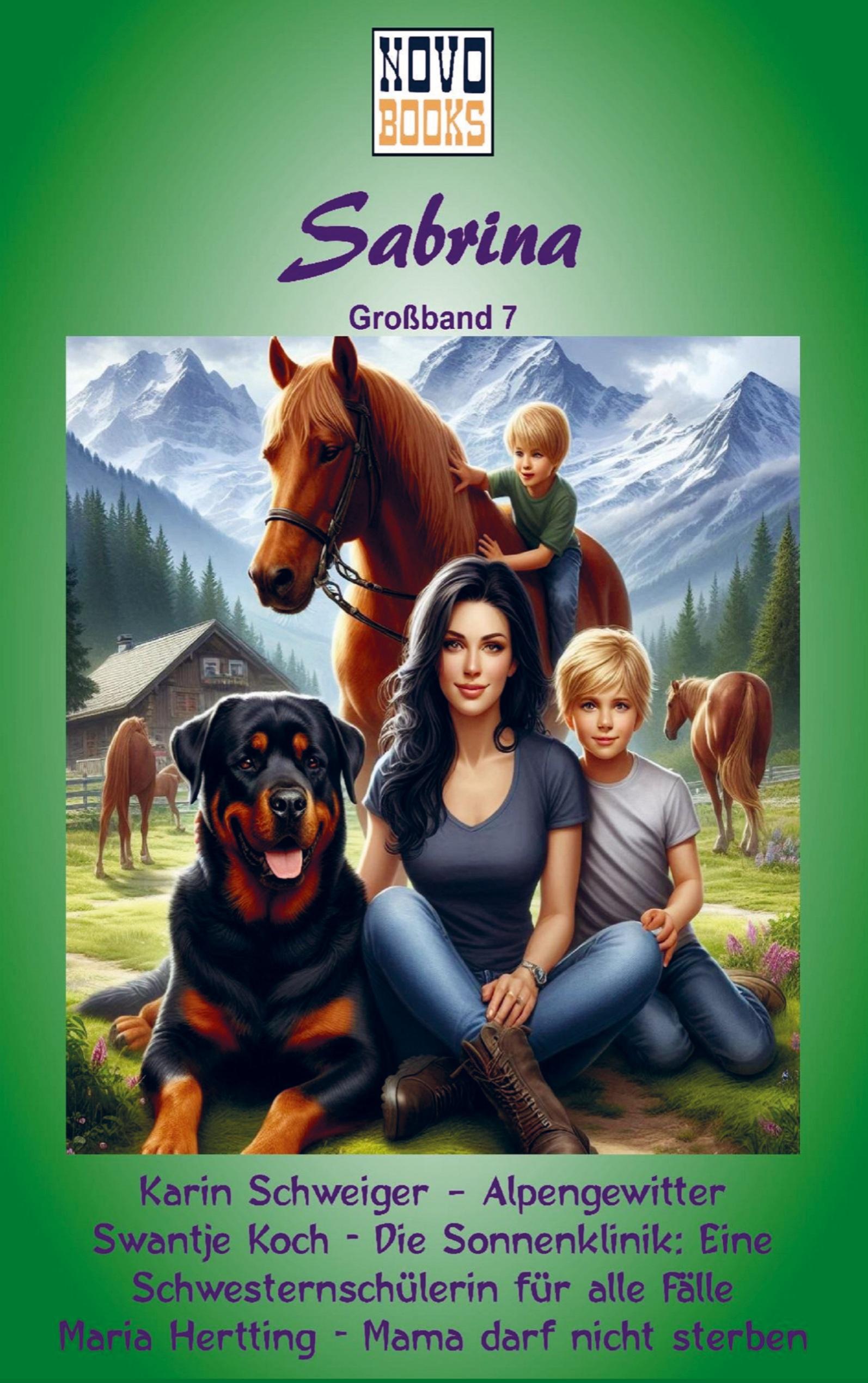 Vorderes Coverbild Alpengewitter / Eine Schwesternschülerin für alle Fälle / Mama darf nicht sterben