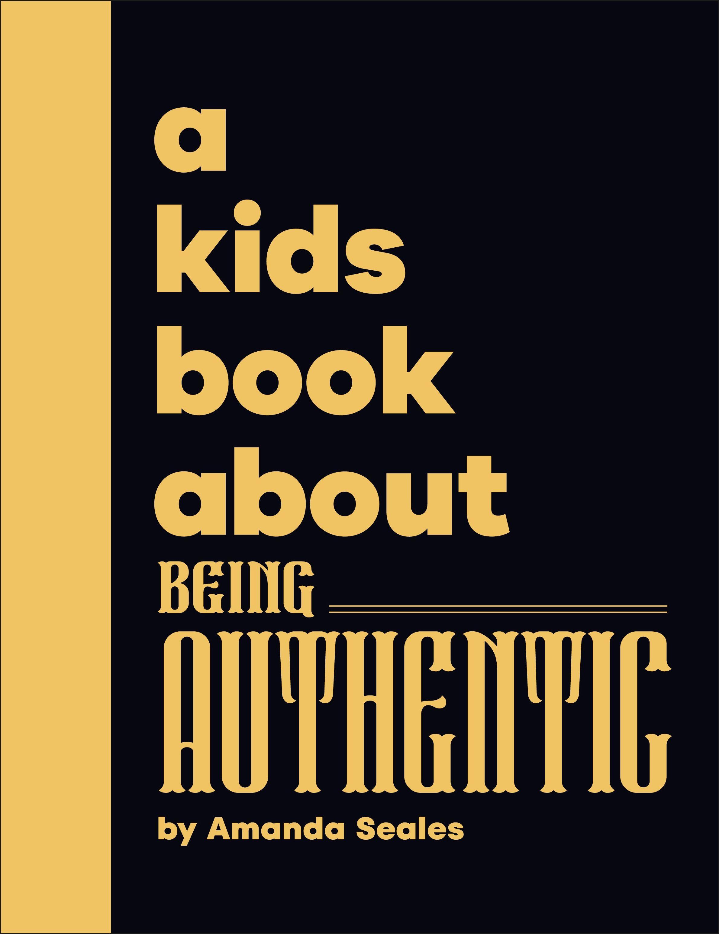 Vorderes Coverbild A Kids Book About Being Authentic