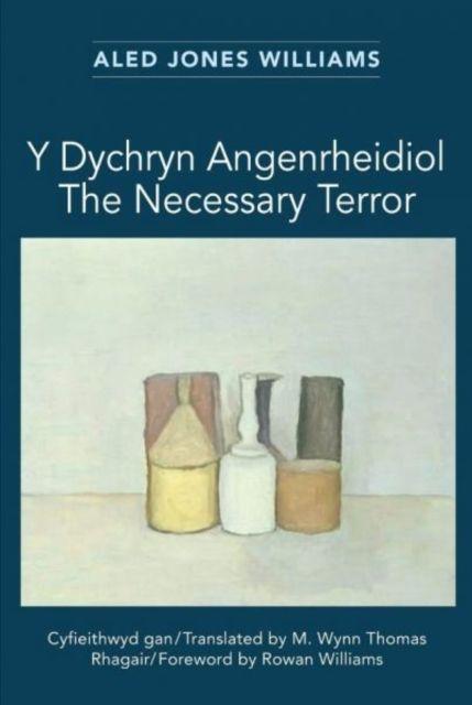 Vorderes Coverbild Y Dychryn Angenrheidiol / The Necessary Terror