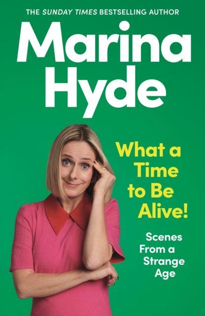 Vorderes Coverbild What a Time to be Alive!