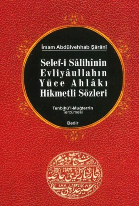 Vorderes Coverbild Selef-i Salihinin Evliyaullahin Yüce Ahlaki Hikmetli Sözleri
