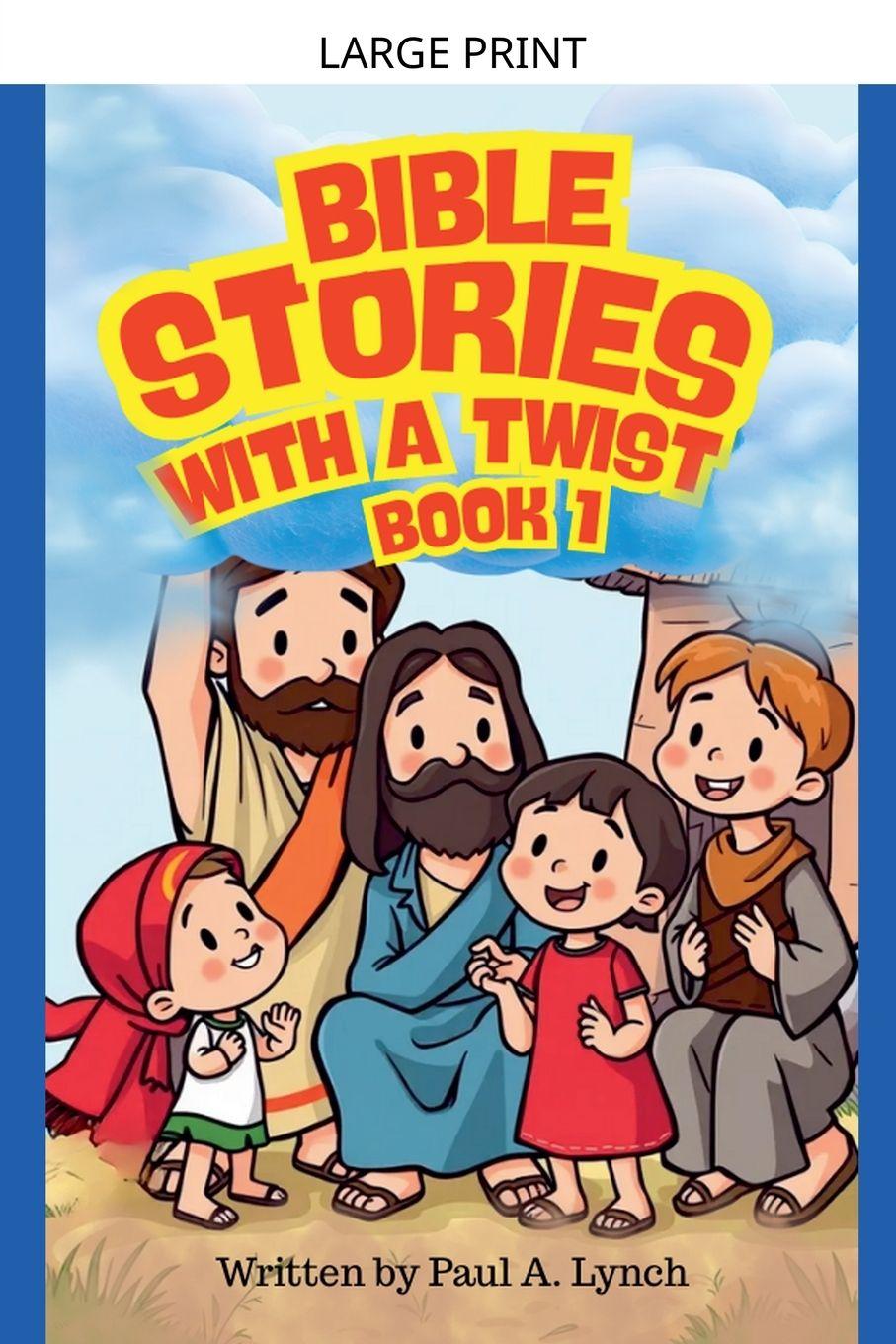Vorderes Coverbild Bible Stories With A Twist Book One 1