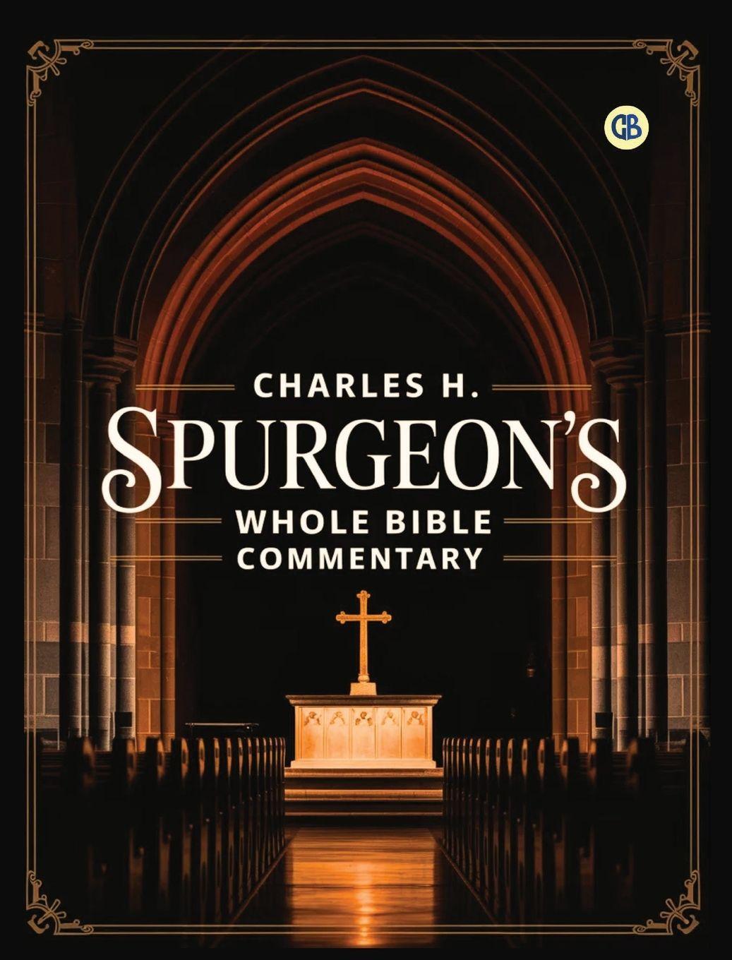 Vorderes Coverbild Charles H. Spurgeon's Whole Bible Commentary
