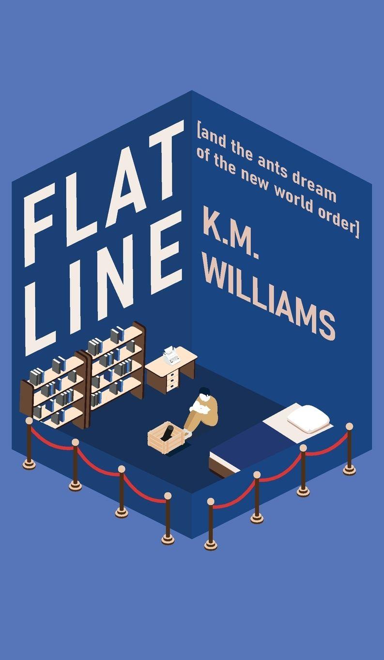 Vorderes Coverbild Flatline [and the ants dream of the new world order]