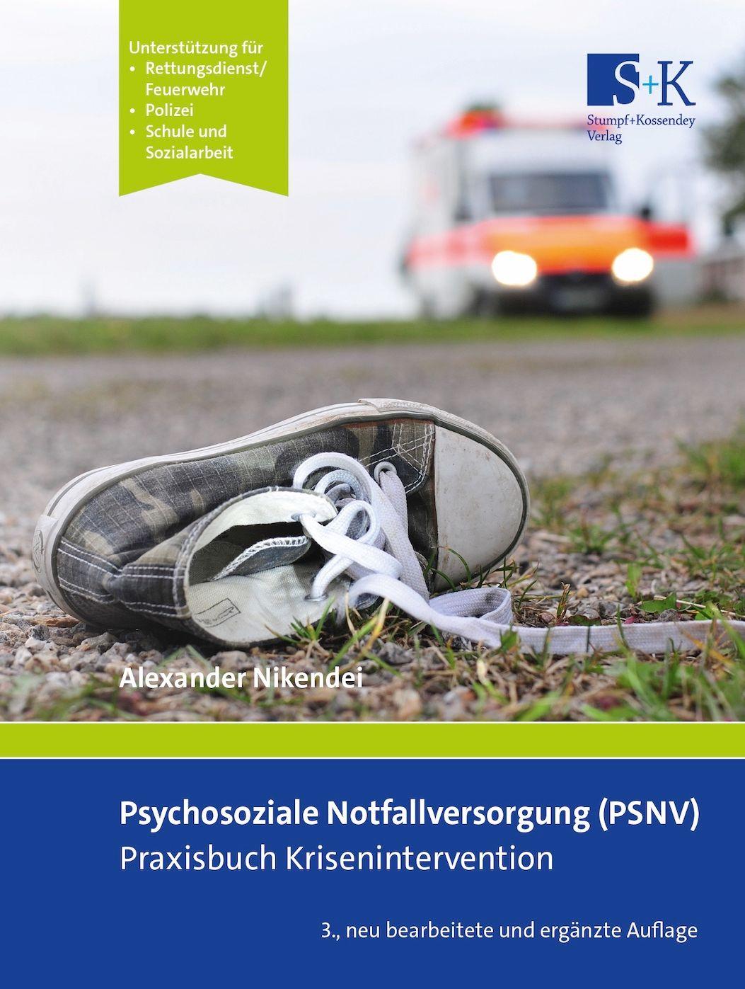 Vorderes Coverbild Psychosoziale Notfallversorgung (PSNV) - Praxisbuch Krisenintervention