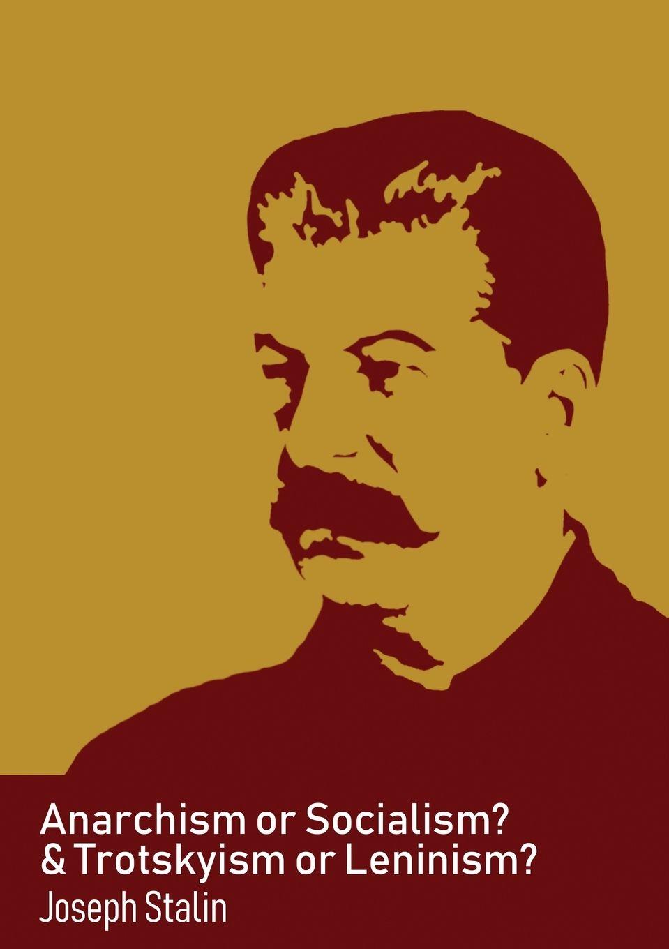 Vorderes Coverbild Anarchism or Socialism & Trotskyism or Leninism