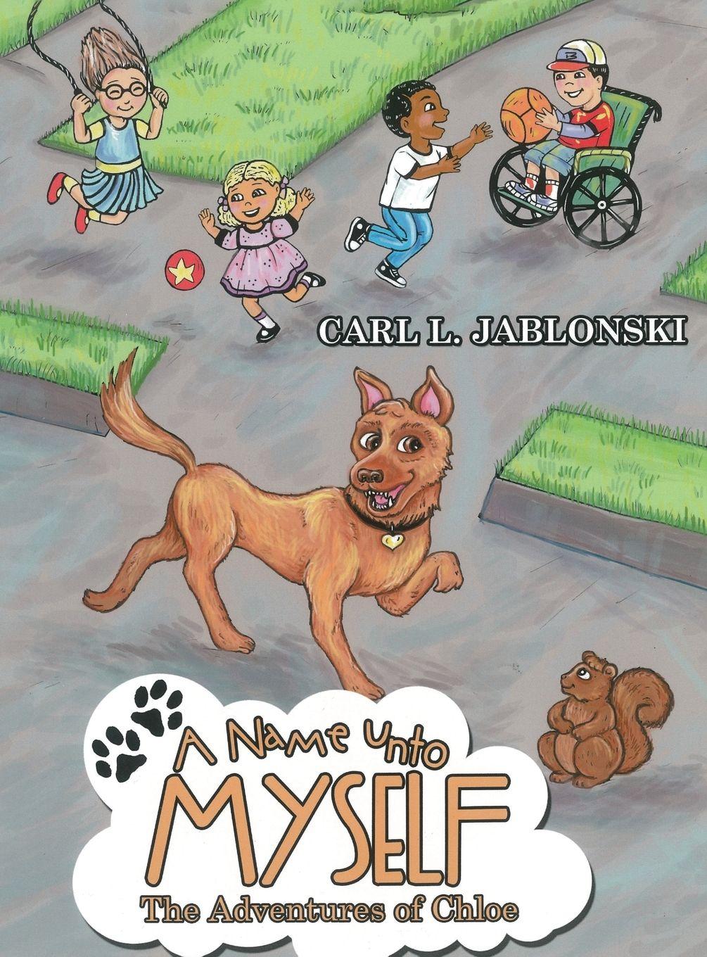 Vorderes Coverbild A Name Unto Myself - The Adventures of Chloe