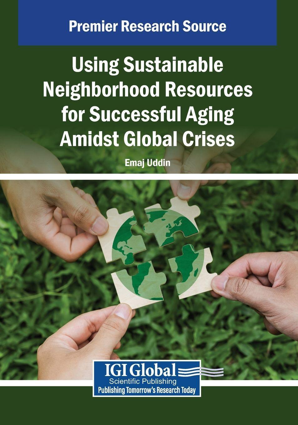 Vorderes Coverbild Using Sustainable Neighborhood Resources for Successful Aging Amidst Global Crises