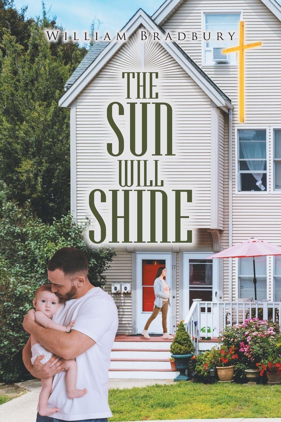 Vorderes Coverbild The Sun Will Shine