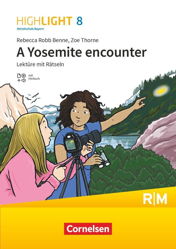 Vorderes Coverbild Highlight 8. Jahrgangsstufe - Mittelschule Bayern - A Yosemite encounter - Lektüre mit Hörbuch und Rätseln