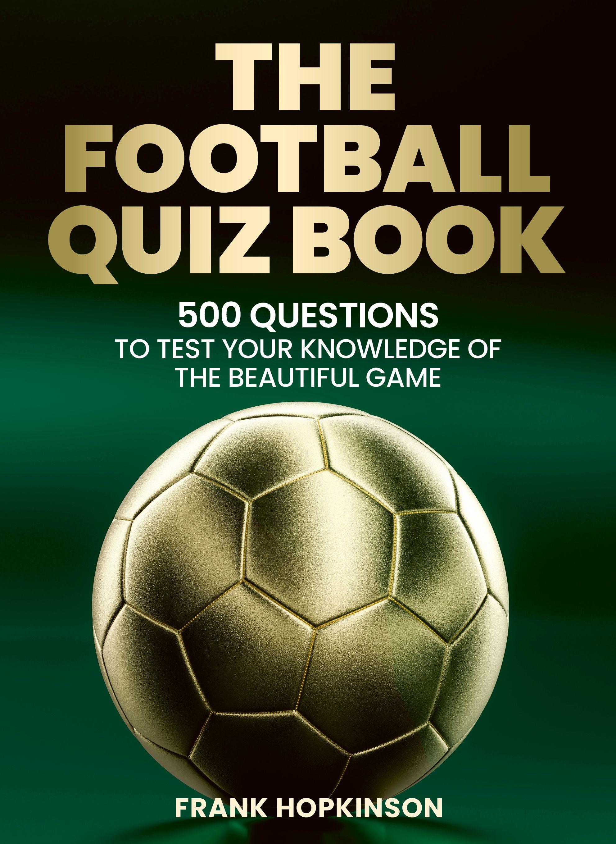 Vorderes Coverbild The Football Quiz Book