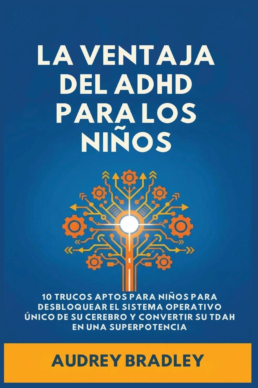 Vorderes Coverbild La Ventaja del ADHD para los Niños