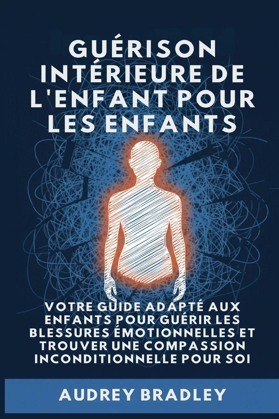 Vorderes Coverbild Guérison Intérieure de l'Enfant pour les Enfants